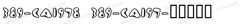 389-CAI978 389-CAI97字体转换